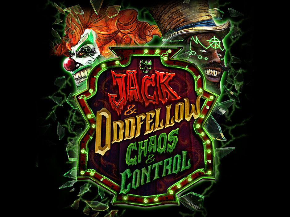 A graphic with Jack the Clown and Dr. Oddfellow on either side of the words "Jack & Oddfellow: Chaos & Control"